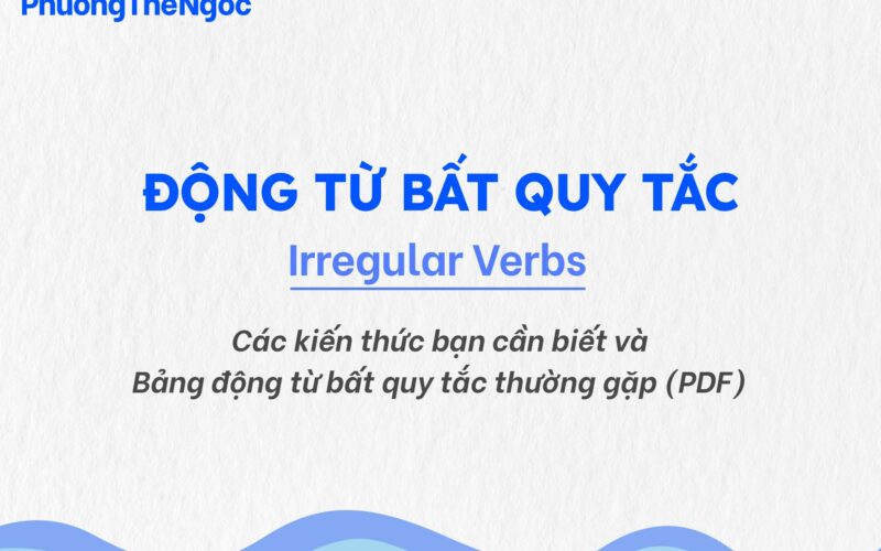 Dong-tu-bat-quy-tac-irregular-verbs_Cover-2_Phuongthengoc