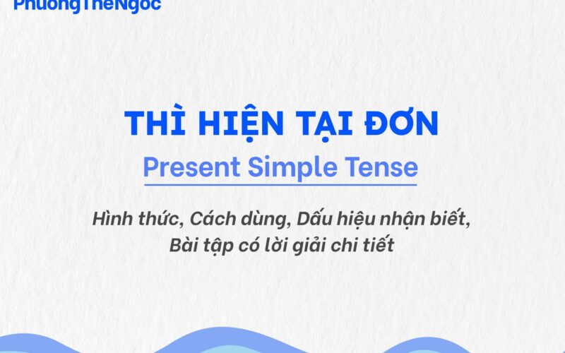 Thi-Hien-Tai-Don-Present-Simple-Tense-Cover-1_Phuongthengoc